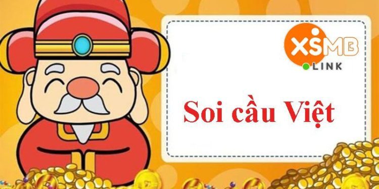 Soi cầu Việt mb, mn, mt miễn phí, cực chuẩn